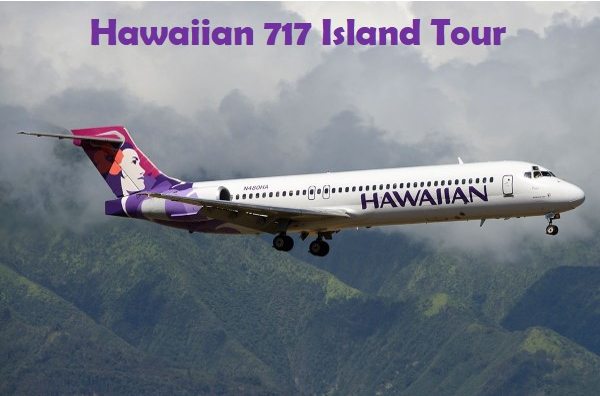Hawaiian B717 Island Tour